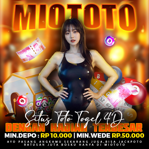 MIOTOTO: Login Resmi Situs Toto 4D, Link Daftar Bandar Togel Terlengkap 